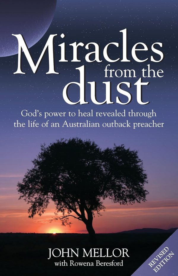 Miracles from the Dust